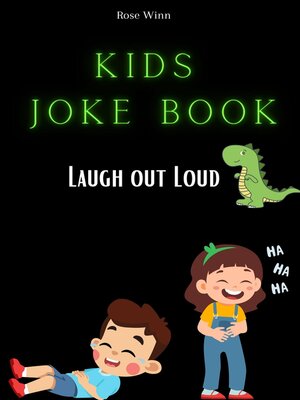 cover image of Kids Joke Book; Laugh Out Loud
